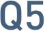 Q5